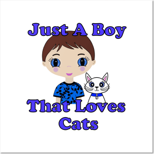Just A Boy Who Loves Cats Posters and Art